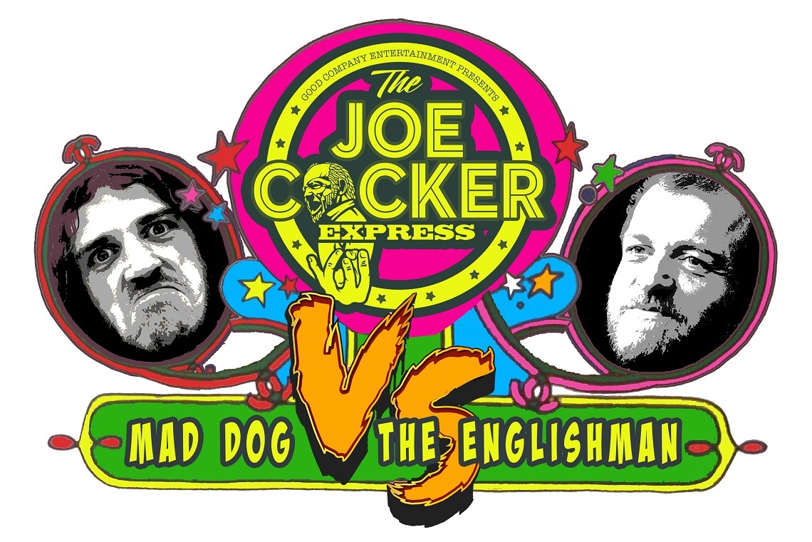 The Joe Cocker Express - Mad Dog Vs The Englishman - 1140 x 760px.jpg